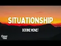 Bodine Monet - Situationship (Lyrics)