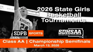 Class AA Championship Semifinals 2026 Girls Basketball Tournaments 2026-03-13