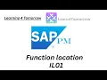 Create Function location Define Structure Indicator Functional Location Hierarchy T-code IL01