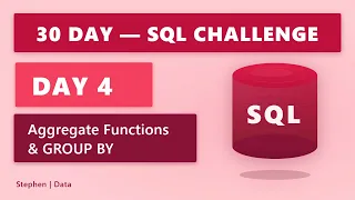 DAY 4 Aggregate Functions GROUP BY 30 Day SQL Challenge