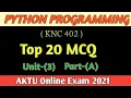Python programming KNC402 Top 20 mcq Unit-3 part-A