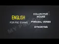 COLLECTIVE NOUNS PHRASAL VERBS SYNONYMS