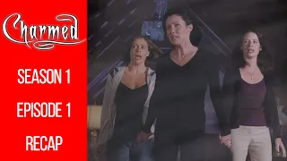 CHARMED | SEASON 1 EPISODE 1 | RECAP