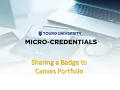 MicroCredentials Touro How To Share Your Badge to Canvas ePortfolio Portfolium