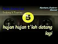 Download Lagu Karaoke /Endang S Taurina - HUJAN DATANG LAGI // Original Musik