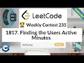 LeetCode 1817 Finding the Users Active Minutes Medium Weekly Contest 235 Algorithm Explained