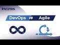 DevOps Vs Agile Is Agile Better Than DevOps Invensis Learning