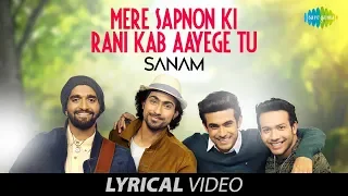 mere sapnon ki rani sanam lyrical video
