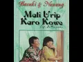 Mati Urip Karo Kowe - Basuki Nunung