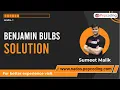 Benjamin Bulbs - Solution Java Foundation Course