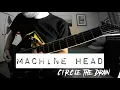 MACHINE HEAD - Circle The Drain [Baritone Guitar Cover] New song 2020