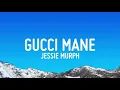 Gucci Mane ft. Jessie Murph 💔 Official Audio Lyrics | Viral TikTok Song