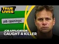 He Got Away With Murder Until A Job Application Exposed Him True Lives