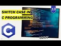 Switch case in C programming language C programming full course for beginners - Lecture 13