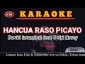 Download Lagu HANCUA RASO PICAYO(Karaoke/Lirik)David Iztambul feat Ovhi firsty- KN7000