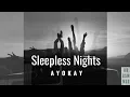 Download Lagu Sleepless Nights | Lyric Video | AYOKAY