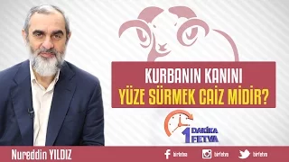 Kurban kanını yüze sürmek caiz midir?