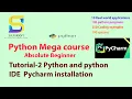 Python Easy Tutorial for absolute beginners - Installation of Python and Python IDE Pycharm