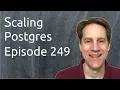 Scaling Postgres Episode 249 Locking Tables Foreign Key Issue Slow Decimals Memoize Joins
