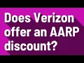 Does Verizon offer an AARP discount