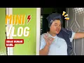 SUKENI MINIVLOG -  SIDAK RUMAH NABIL