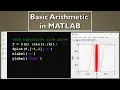 3 Basic Arithmetic in MATLAB