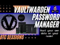 VAULTWARDEN - Self Hosted Password Manager Tutorial