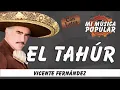 El Tahúr - Vicente Fernández - Con Letra (Video Lyric)