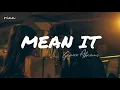 Mean it - Gracie Abrams rinn