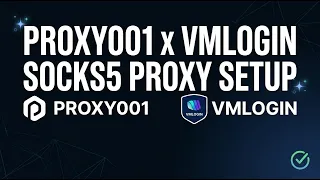How to Setup Proxy001 Proxies in VMLogin Easy Multi-Account Anti-Detect Guide