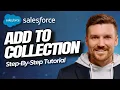 How to Add Records to a Collection Variable in Salesforce Flow Beginner Tutorial