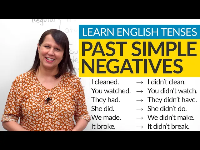 Learn English Tenses: PAST SIMPLE NEGATIVES