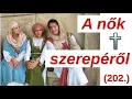 Download Lagu A nők szerepéről / A Bibliáról - érthetően - 202. rész
