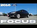 REVIEW 2016 Ford Focus Titanium
