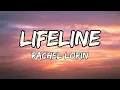 Download Lagu Rachel Lorin - Lifeline (Lyrics)
