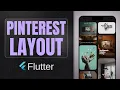 Staggered GridView Make Pinterest Styled Layout in Flutter