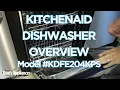 KitchenAid Dishwasher Overview Model KDFE204KPS