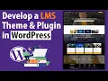 Build an Online Course Website with WordPress - Develop a LMS Theme Plugin from Scratch