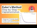 Eulers Method in MATLAB Step-by-Step Implementation from Scratch