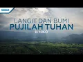 Download Lagu Langit Dan Bumi Pujilah Tuhan - Ir. Niko (Official lyric video)
