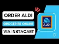 How to Order Aldi Groceries Online via Instacart