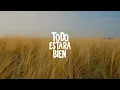 Gonna Be Alright / Todo Estará Bien (Bilingual) - Matt Maher & Simon Dumas