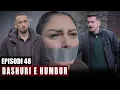 Lagu Dashuri e Humbur - Episodi 48