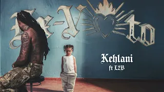Kalash - Kehlani (Feat. L2B) (Visualizer)