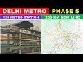 Delhi Metro Phase 5 complete information Delhi Metro Phase 5 update Papa Construction