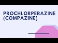Prochlorperazine Compazine Meds Made Easy MME