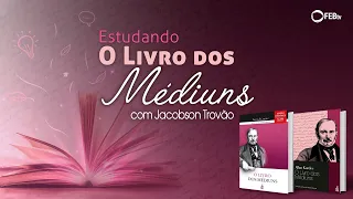 #01 Estudando O Livro dos Médiuns - Introdução