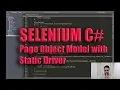 Selenium C - Page Object Model with Static Driver