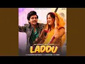 Lagu Laddu (feat. Dev Chouhan, Anjali Raghav)