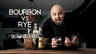 Bourbon VS Rye - What s the DIFFERENCE